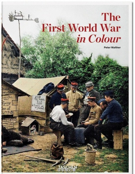 老照片： 第一次世界大战罕见的彩色照片
